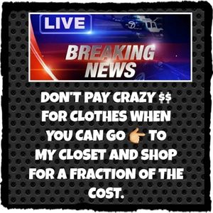 DON'T PAY RETAIL FOR CLOTHES